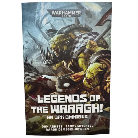Warhammer 40,000: Legends of the WAAAGH! – An Ork Omnibus