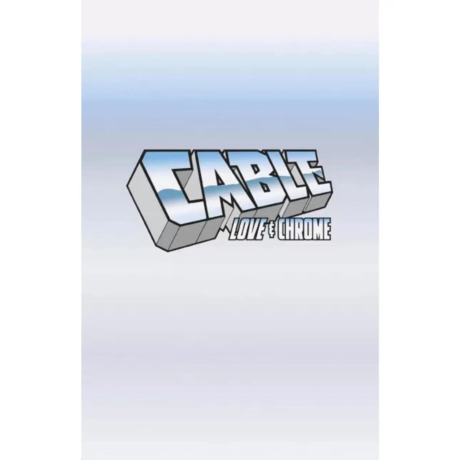 Cable: Love and Chrome 1C Logo Variant - MOD Shop LLC