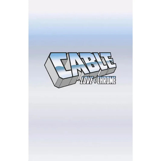 Cable: Love and Chrome 1C Logo Variant - MOD Shop LLC