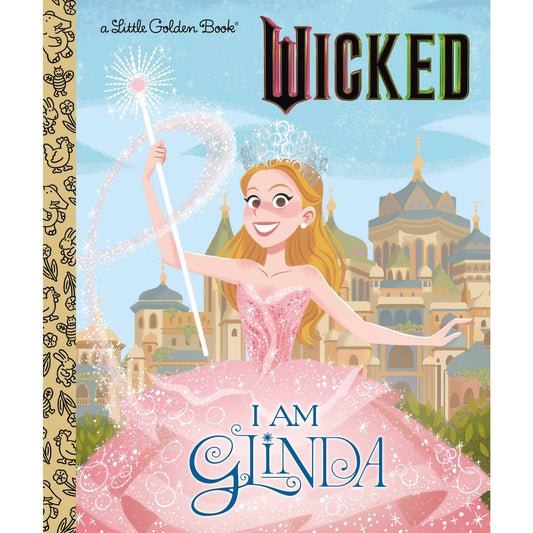 Little Golden Books - I Am Glinda - Wicked - MOD Shop LLC