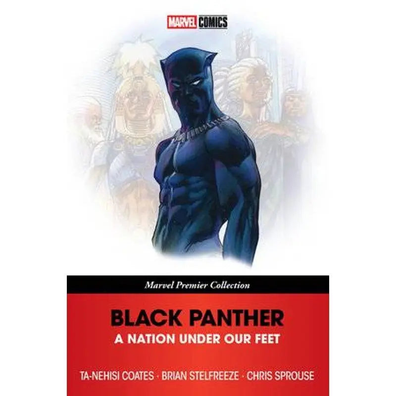 Marvel Premier Collection - Black Panther - A Nation Under Our Feet - MOD Shop LLC
