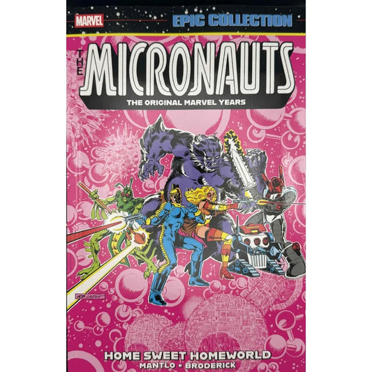 The Micronauts - Epic Collection - Home Sweet Homeworld - Marvel Comics Marvel
